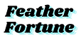 Feather Fortune