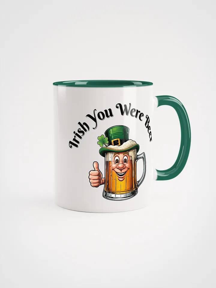Irish You Were Beer Ceramic Mug product image (2)
