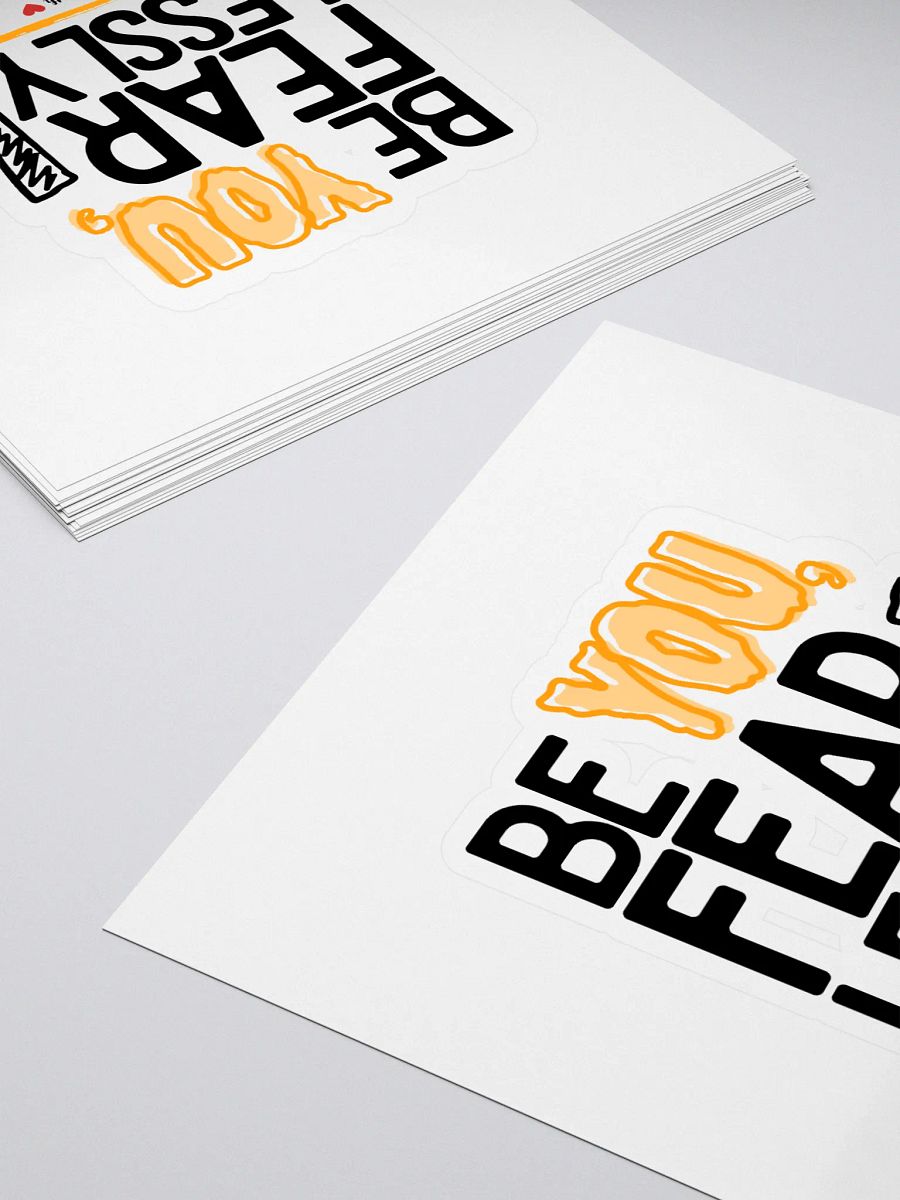 ‘Be You Fearlessly’ kiss-cut sticker product image (4)