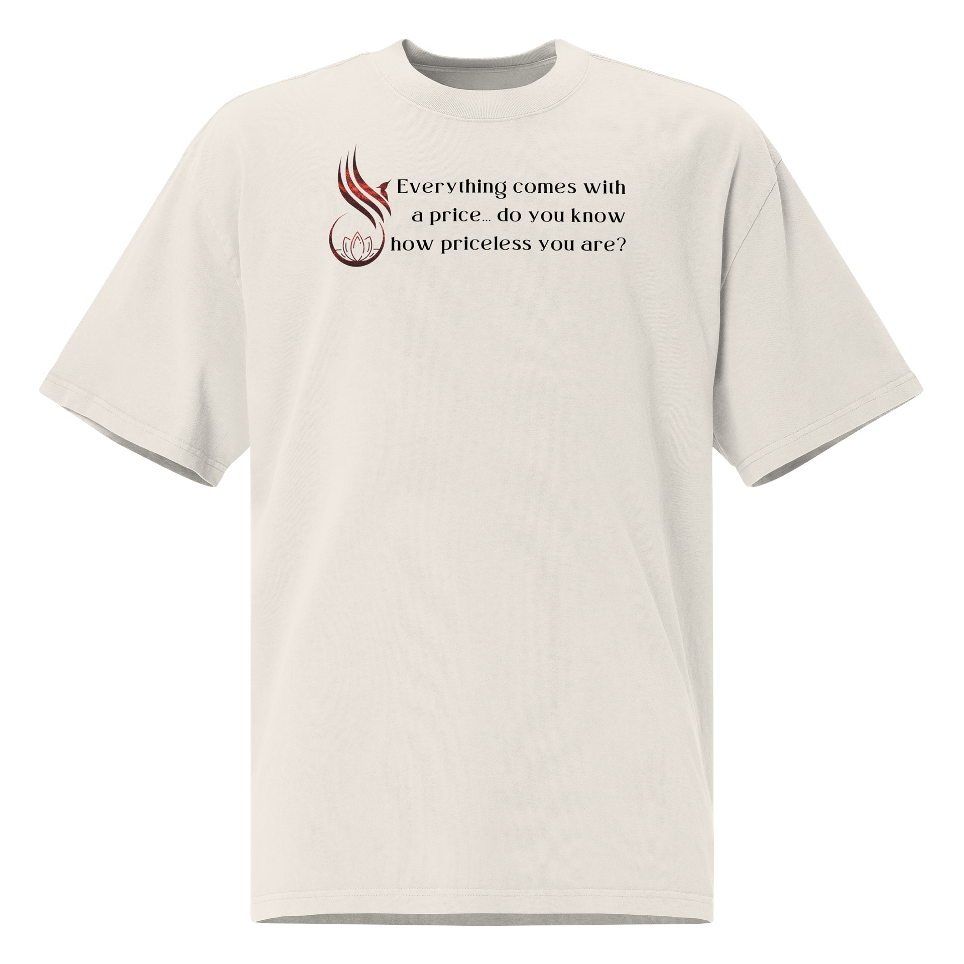 You are Priceless tShirt product image (1)