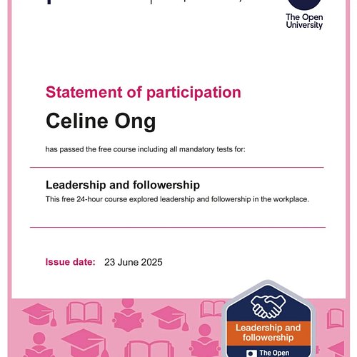 Overview: Celine Ong completed a free course on leadership followership, covering essential skills and challenges in leadersh...