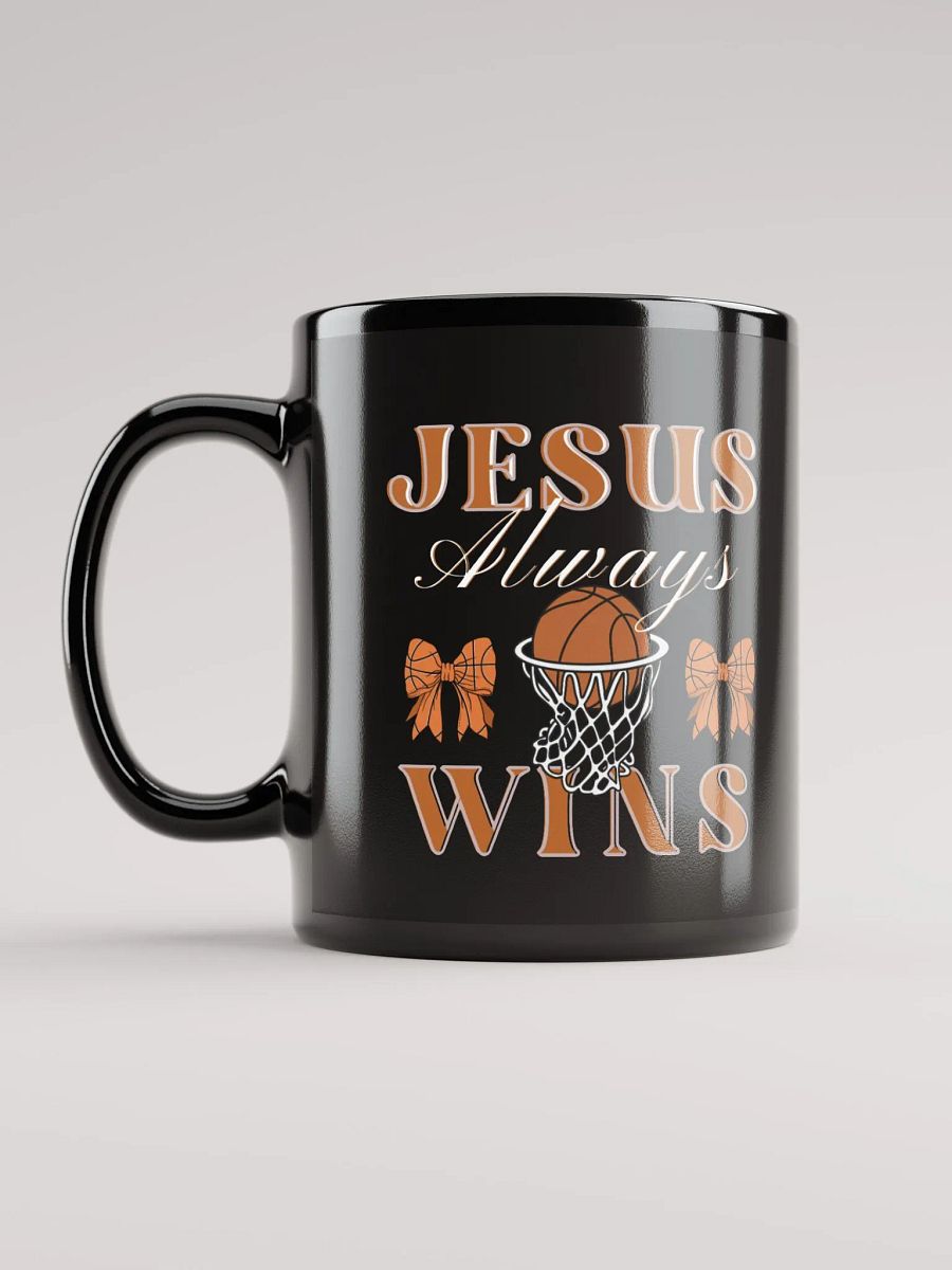 Jesus Always Wins Basketball Ceramic Mug product image (6)