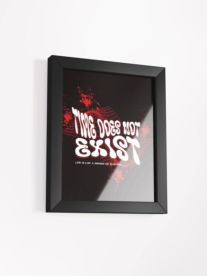 time does not exist; life is just a series of events. (red) wood framed print product image (18)