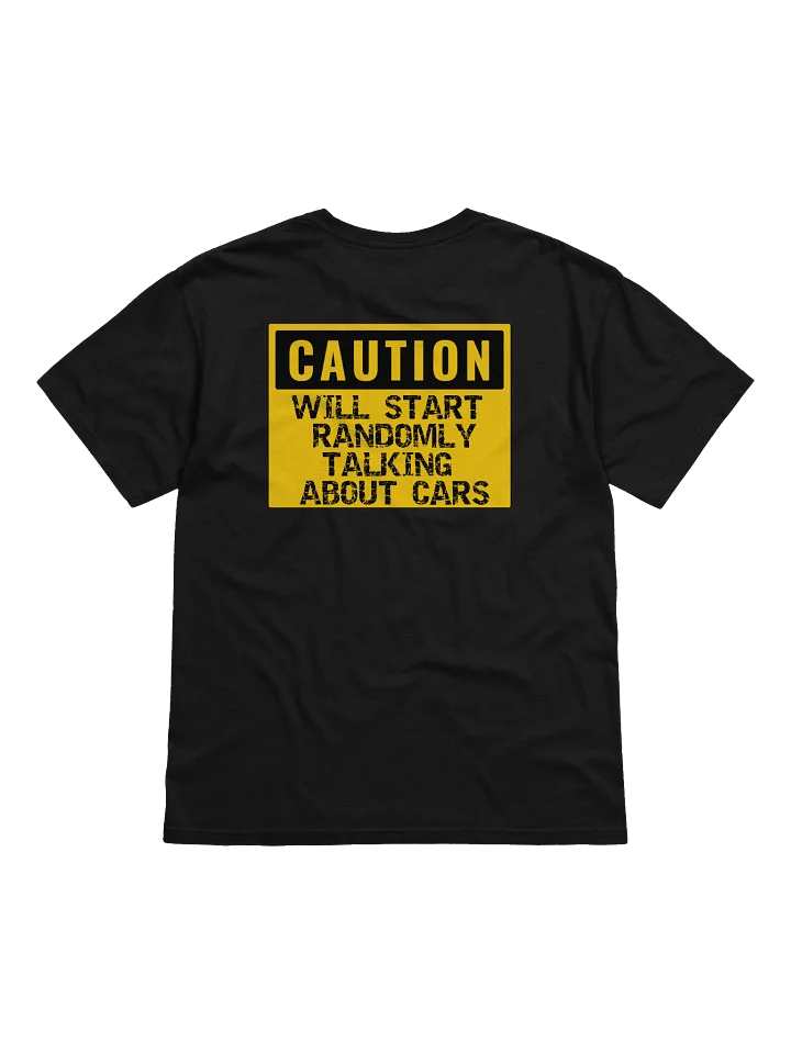 Will Start Randomly Talking About Cars Shirt CAUTION product image (11)