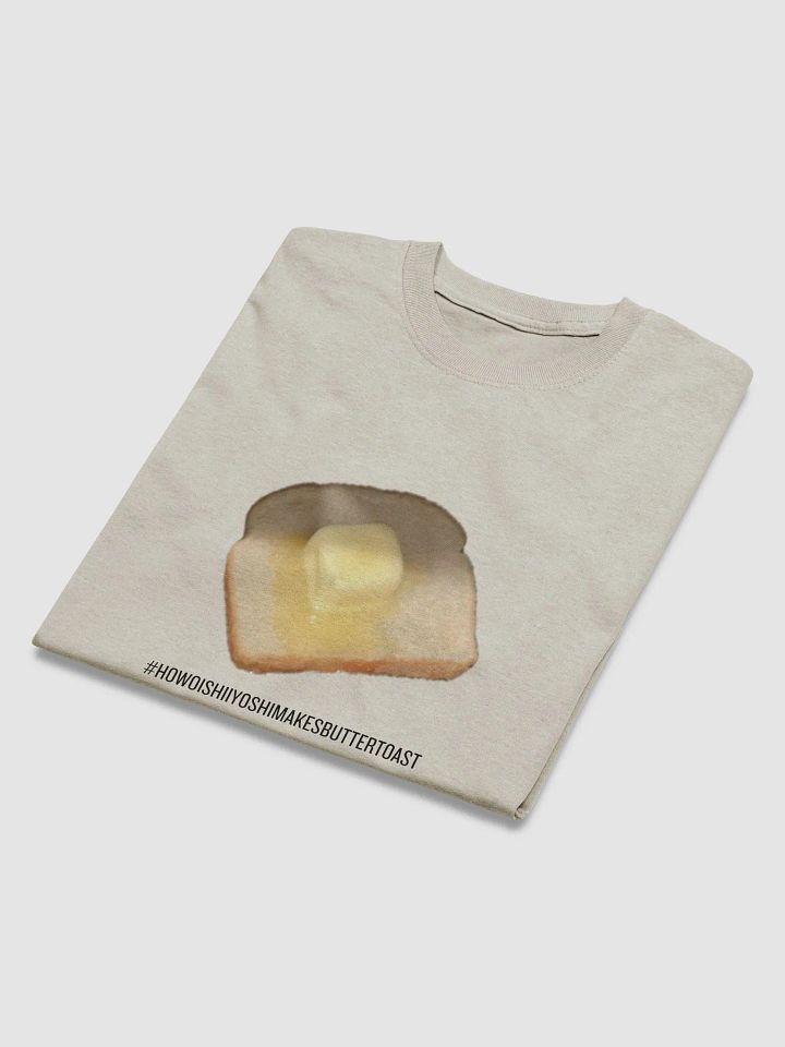 #HOWOISHIIYOSHIMAKESBUTTERTOAST Tee product image (2)