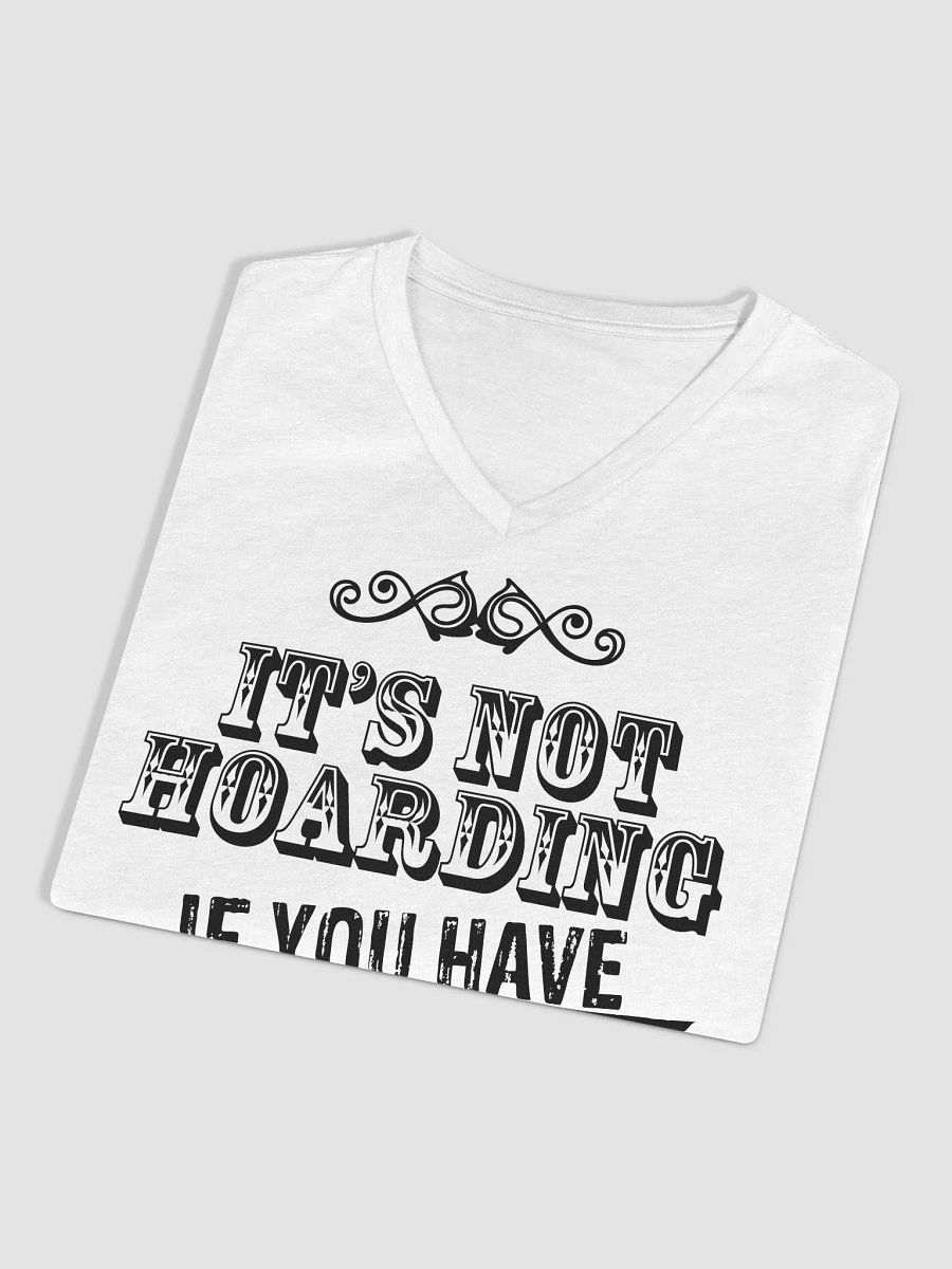 ITS NOT HOARDING (Ladies' V-Neck - Light) product image (7)