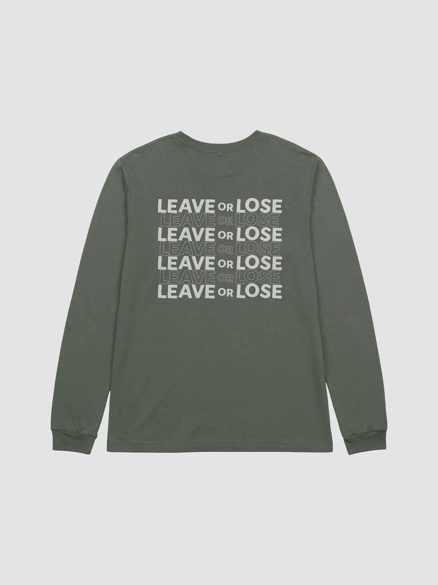 Leave or Lose Crewneck product image (2)