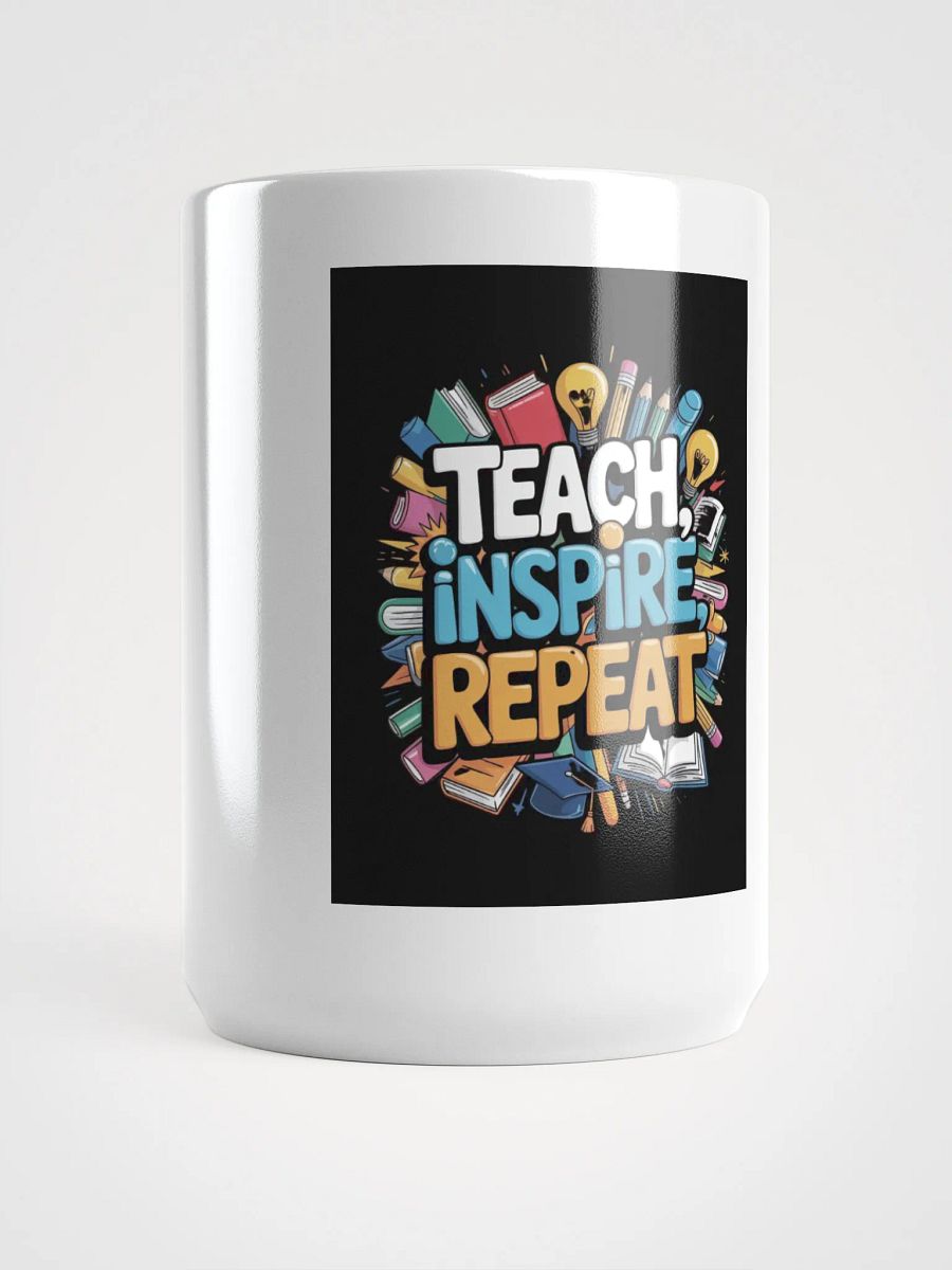 Teach,Inspire,Repeat. product image (5)