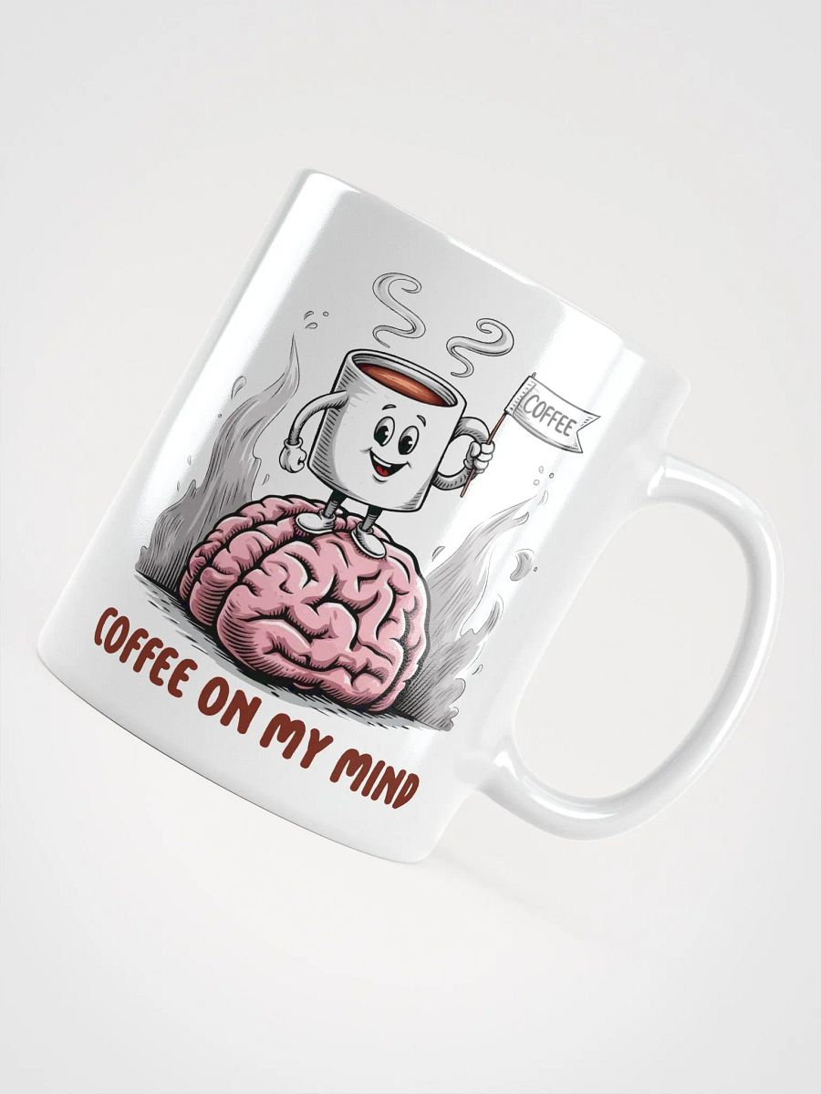 Coffee On My Mind White Glossy Mug product image (4)