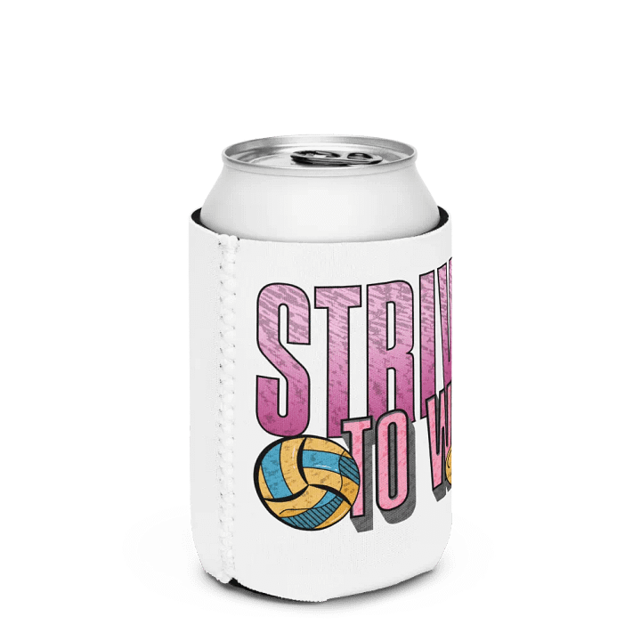 Strive To Win Passion Volleyball Can Cooler product image (2)
