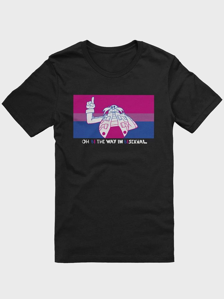OH BI THE WAY IM BISEXUAL product image (1)