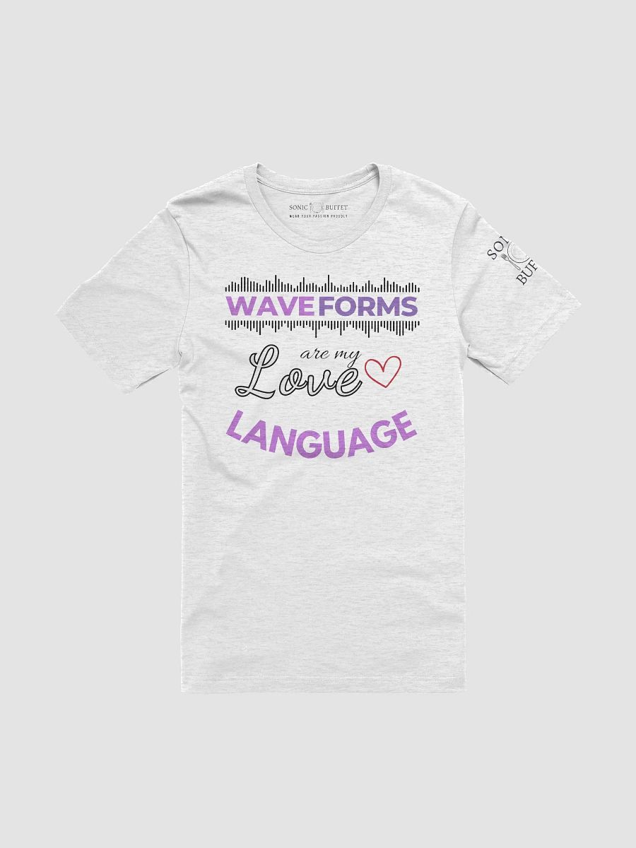 "Waveforms Are My Love Language" T-Shirt (light colors) product image (1)