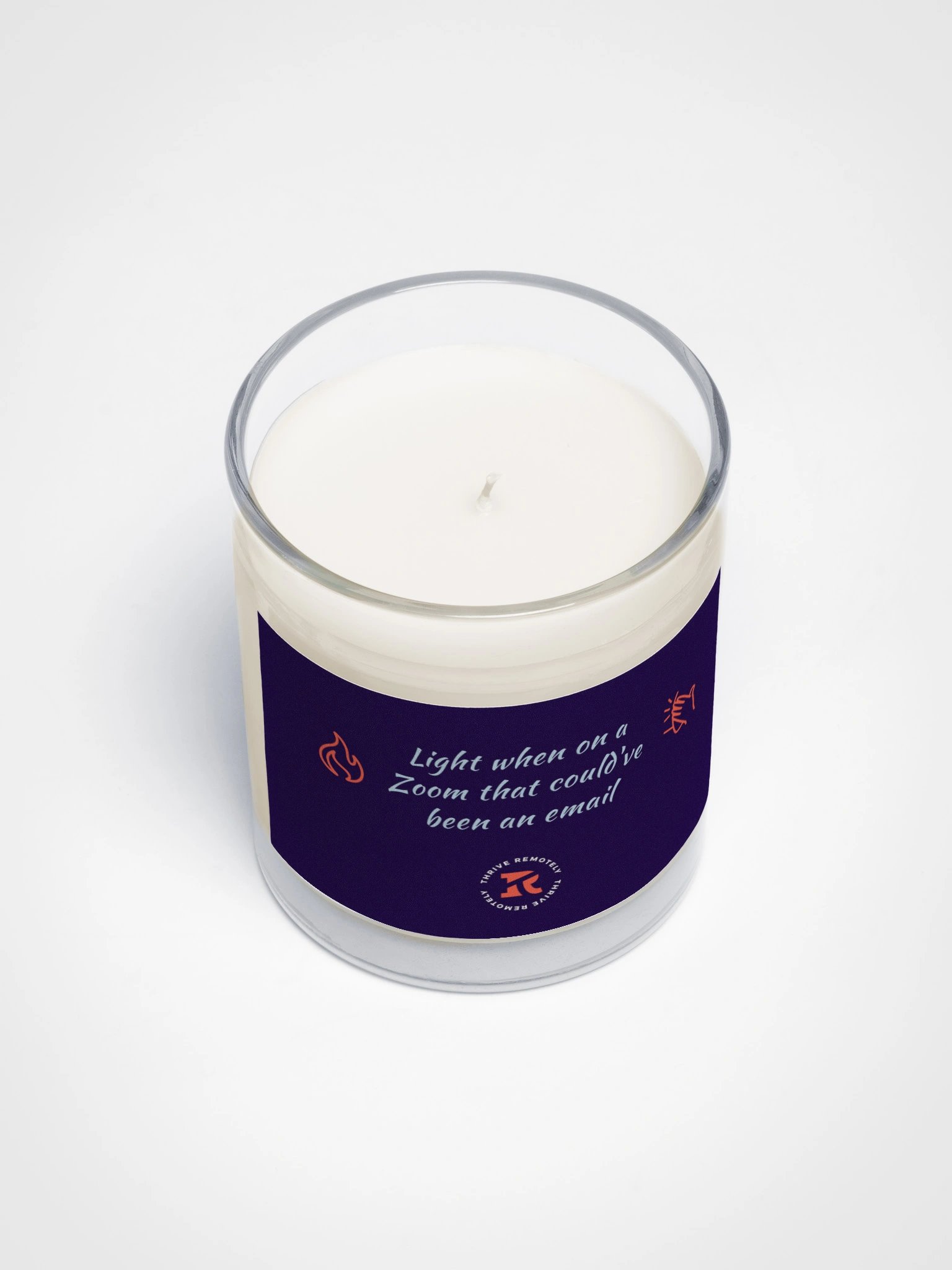 “Zoom that could've been an email” Soy Candle- Thrive product image (3)