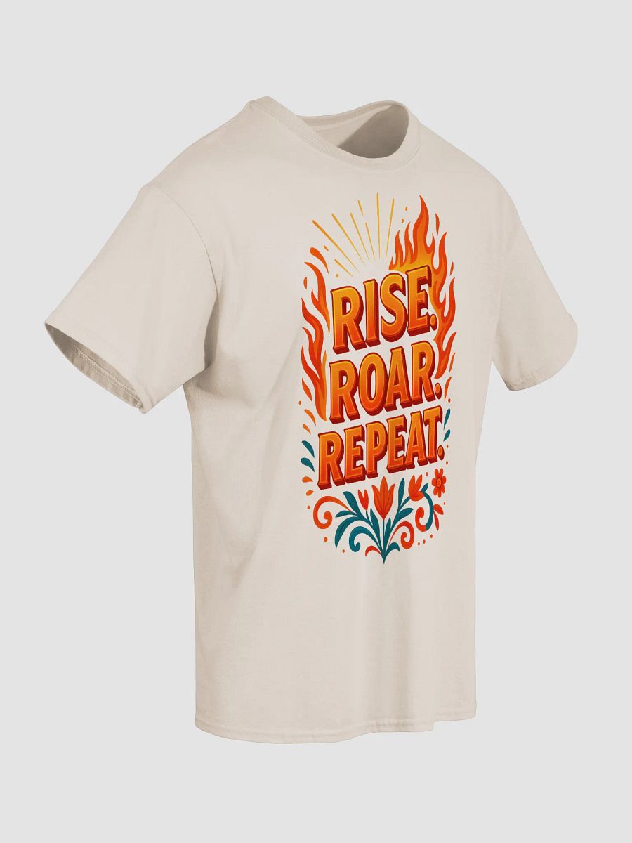 Rise. Roar. Repeat. – Bold Motivational Graphic Tee product image (54)