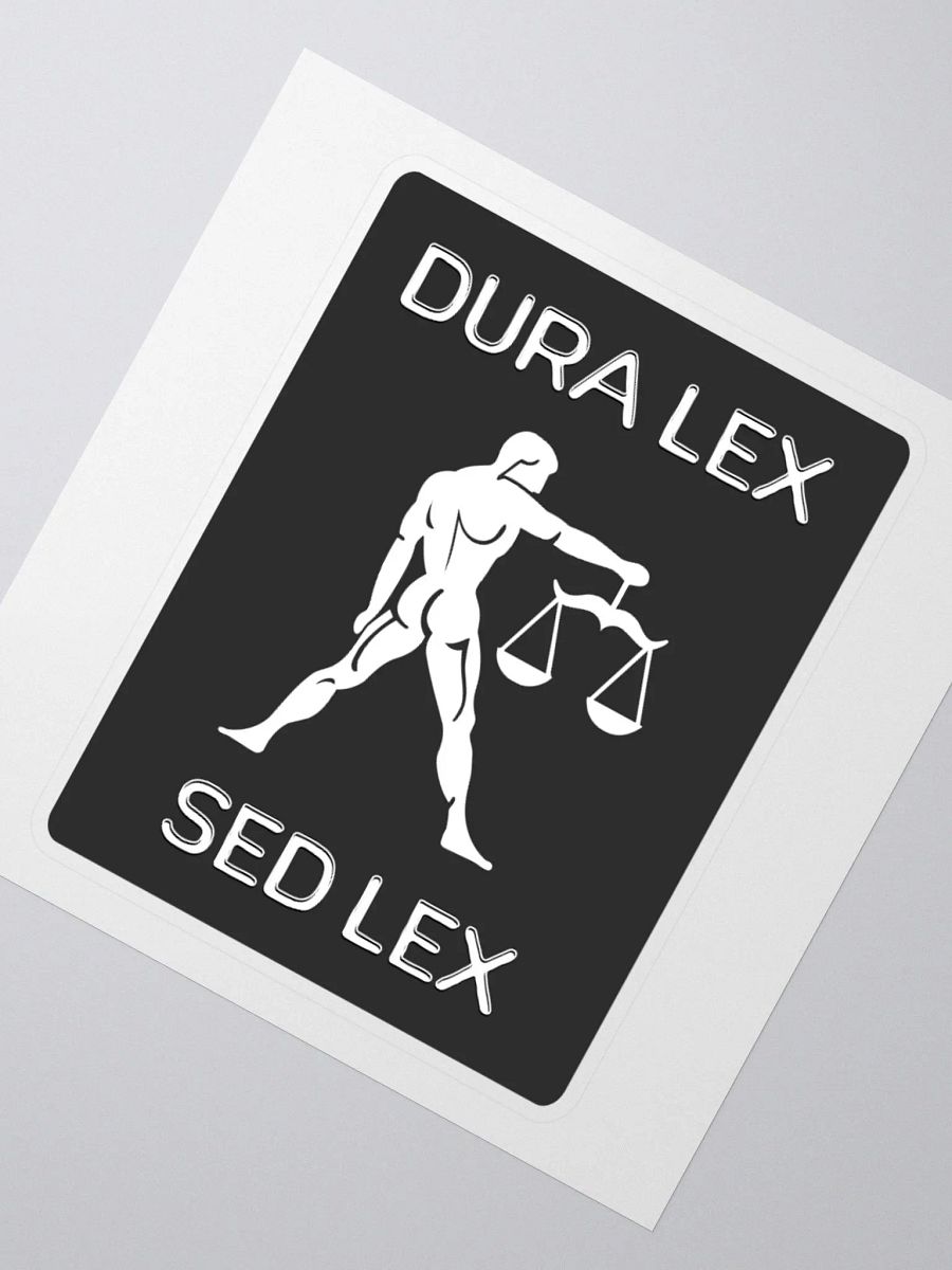 Dura Lex Sed Lex Sticker product image (2)