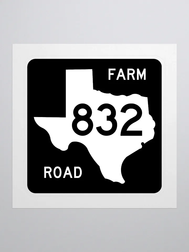 Texas Farm Road Sign FM 832 Sticker product image (1)