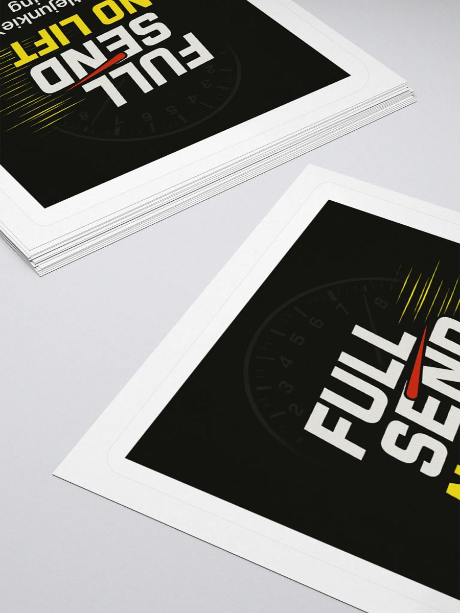 FULL SEND NO LIFT Kiss Cut Stickers product image (16)