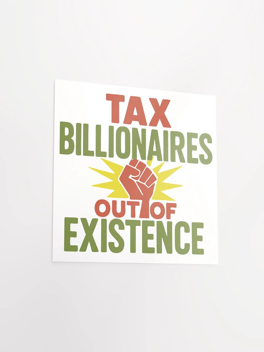 Tax Billionaires Fist Protest Poster product image (13)