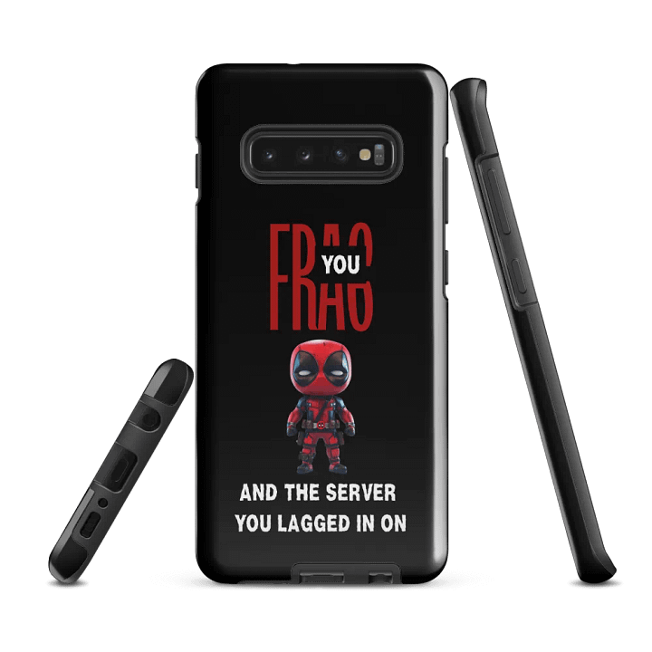 FRAG YOU Tough Case for Samsung® product image (5)