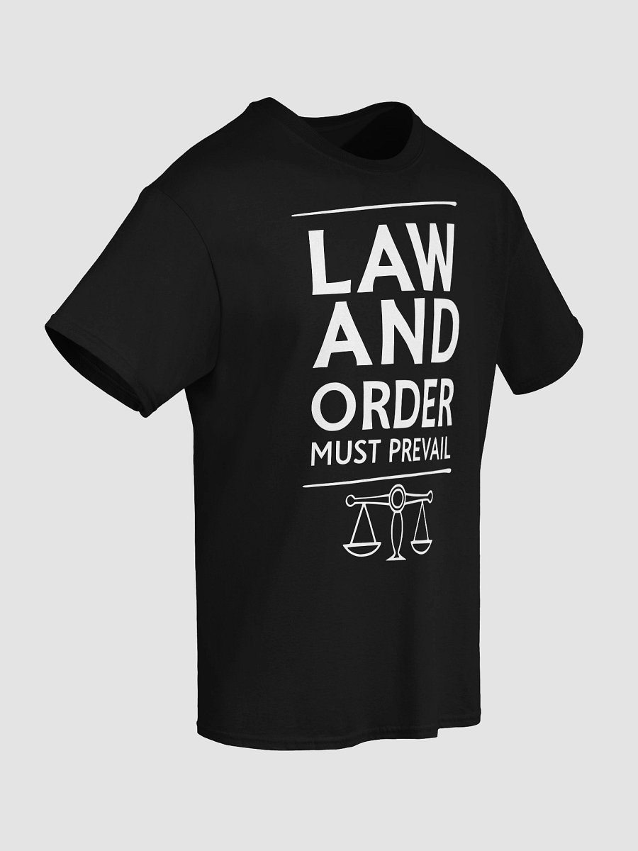 "Law & Order Must Prevail" Essential Truth Tee - White Ink product image (8)