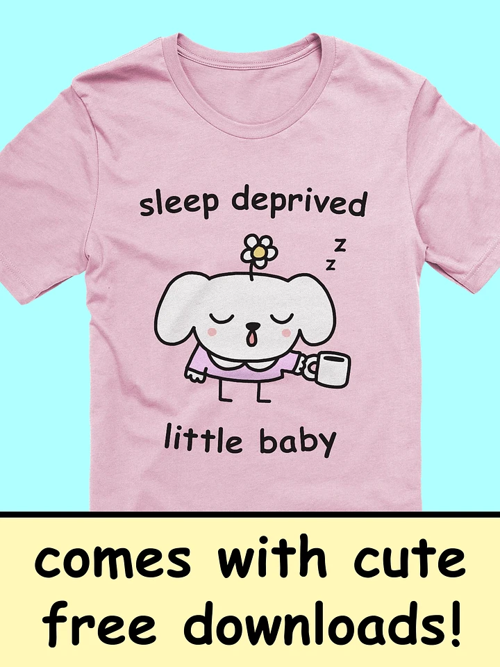 sleep deprived little baby - click for more colors product image (1)