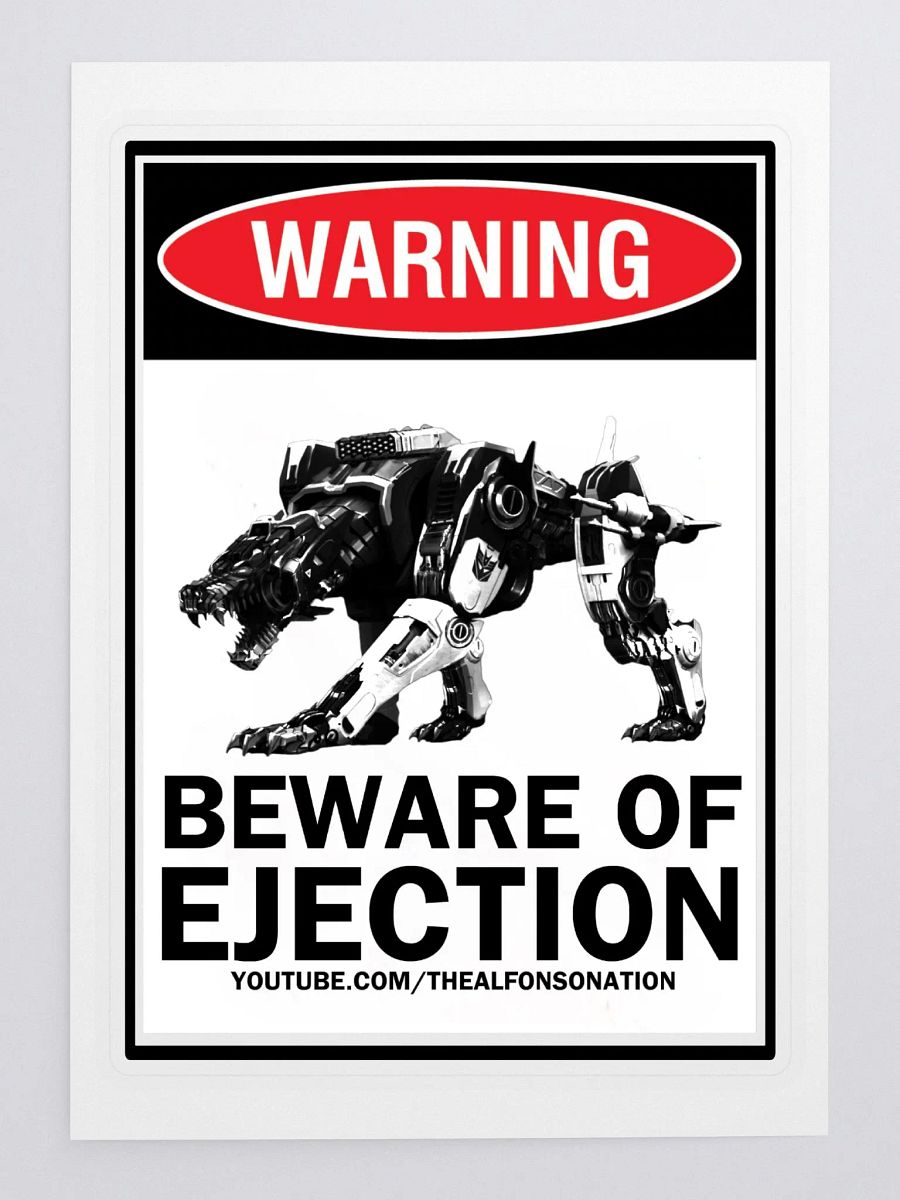 BEWARE OF EJECTION Sticker product image (3)
