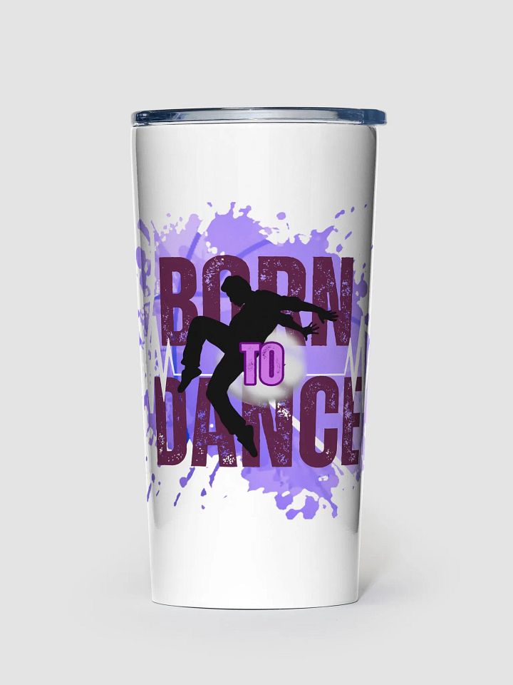 Dynamic Born to Dance His Silhouette Vibes Tumbler product image (1)
