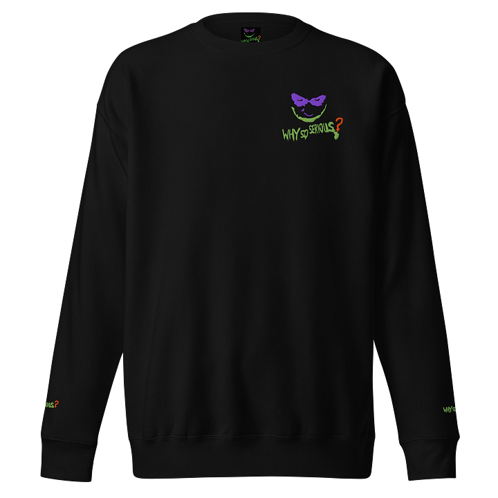 Why So Serious? Crew Neck product image (1)