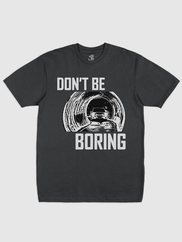 DONT BE BORING // TEAM ELON TEE product image (1)