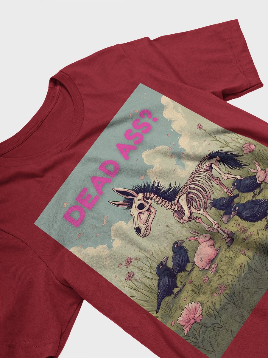 Dead Ass Bro? T-Shirt product image (33)