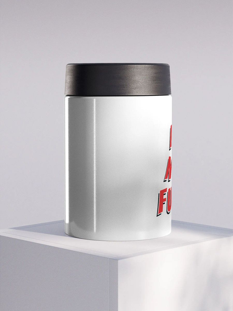 I'm Not Funny Steel Koozie product image (1)