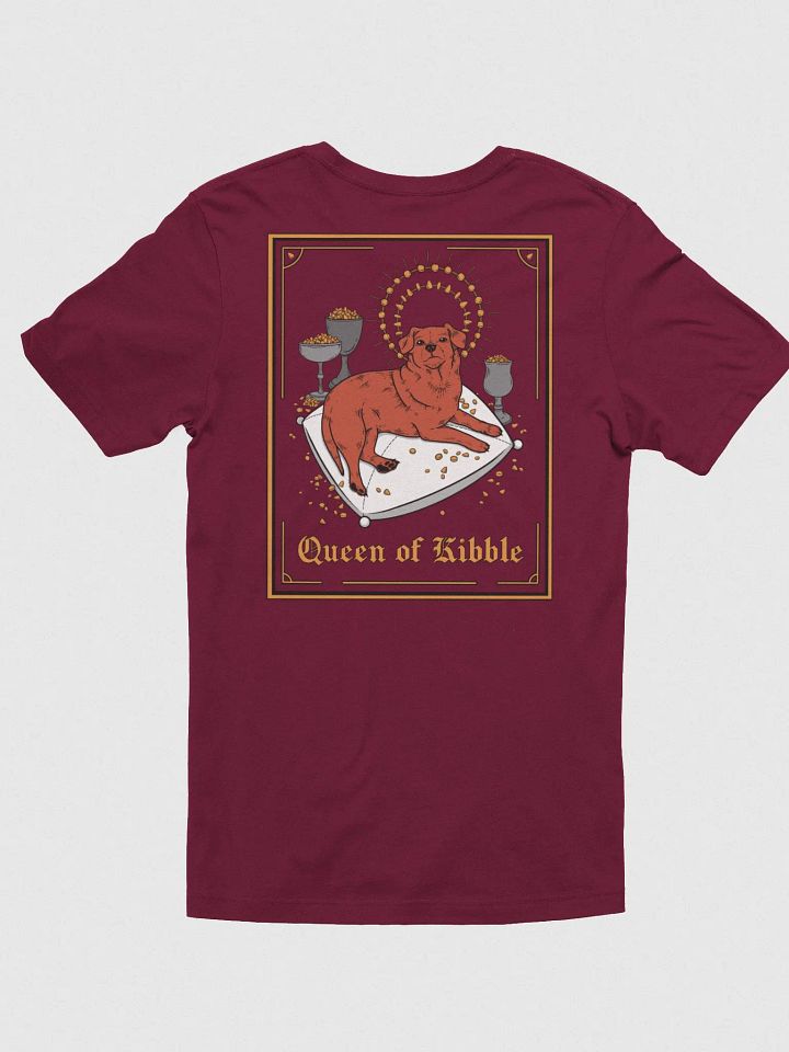 Queen of Kibble T-Shirt (Back) product image (17)