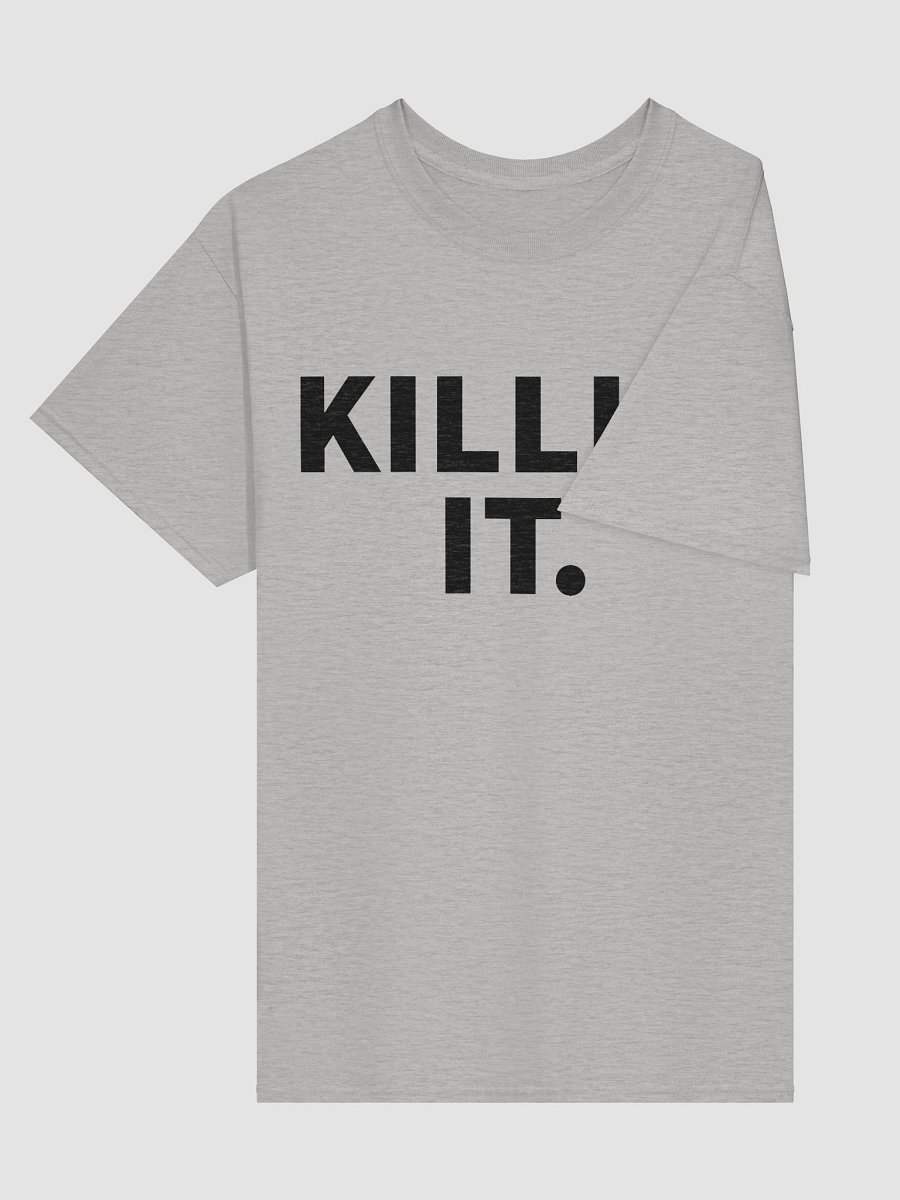 KILLIN' IT. Tee product image (3)