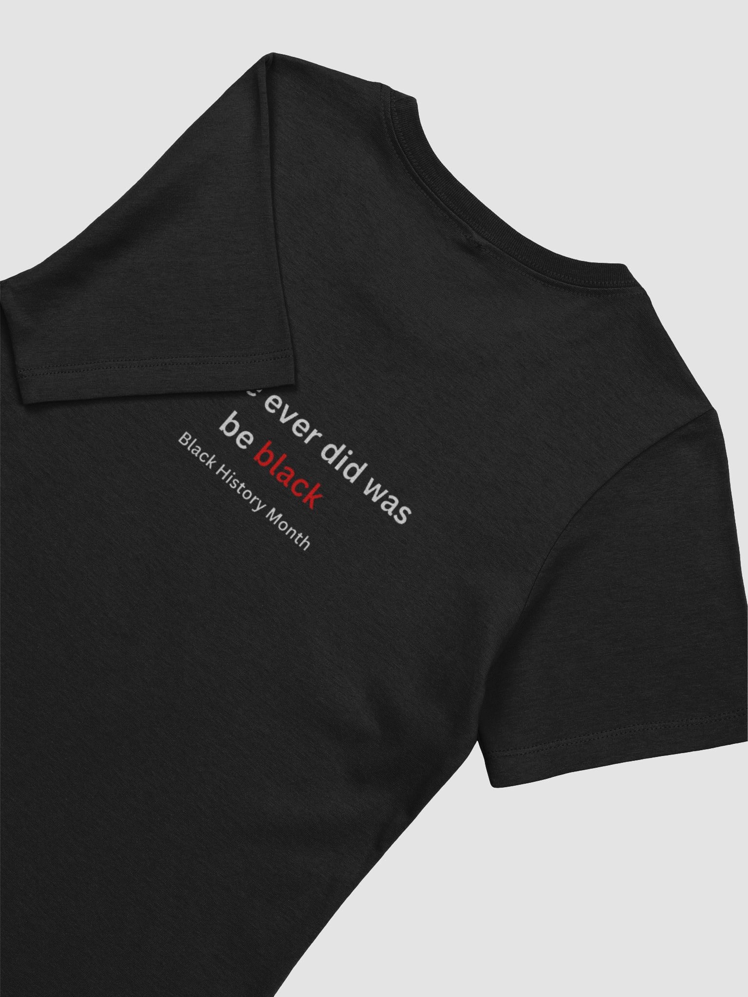 Black History Month Quote T-shirt product image (6)