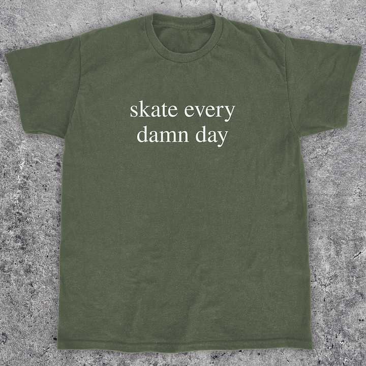 Skate every damn day, Skateboarding t-shirt, Unisex product image (1)