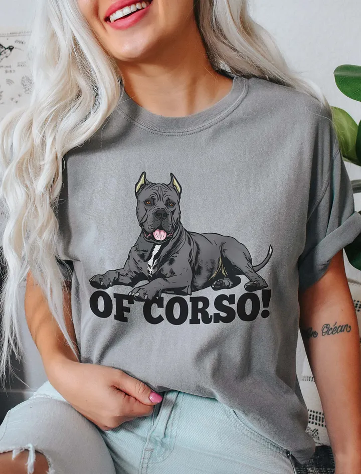 Of Corso! T-Shirt of a Cane Corso (Gray) | Funny T-Shirt for Cane Corso Paw-rents product image (11)
