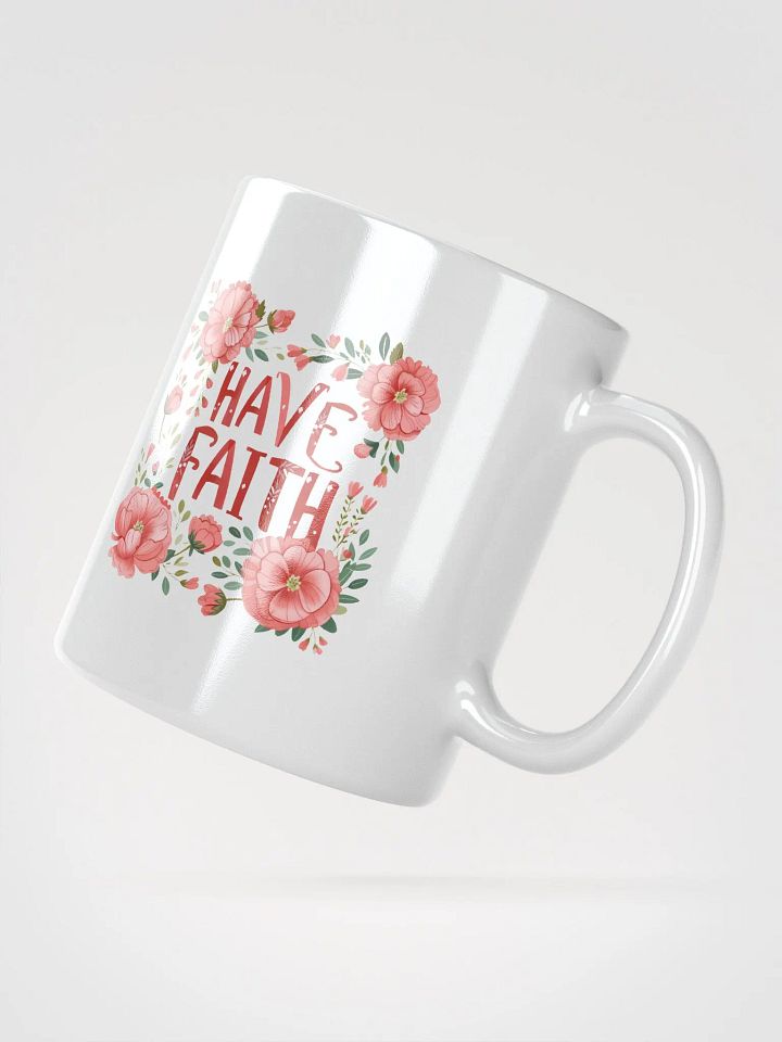 Have Faith Pink Flower Coffee Mug product image (2)