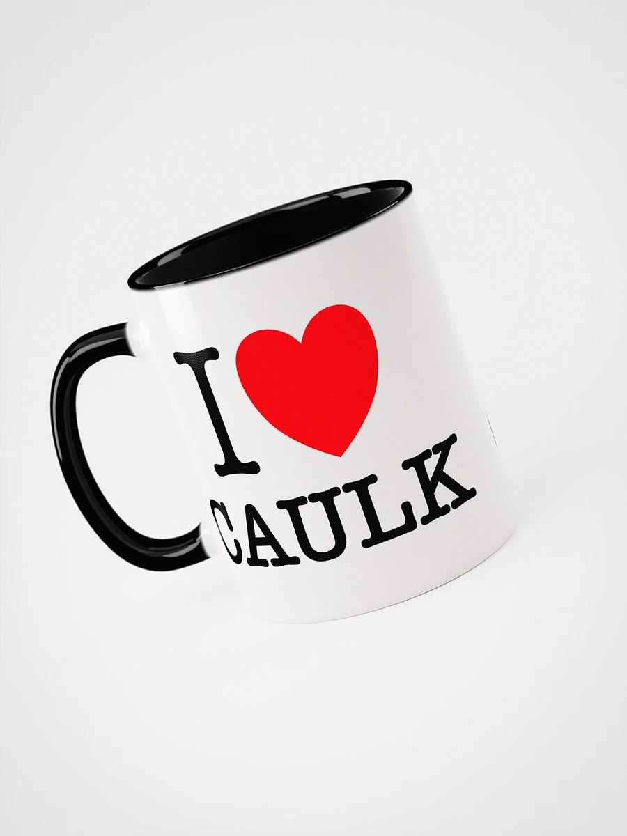I LOVE CAULK Mug product image (9)