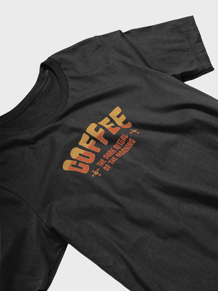 Coffee: The Dark Ritual of the Morning | Gothic Coffee T-shirt product image (2)