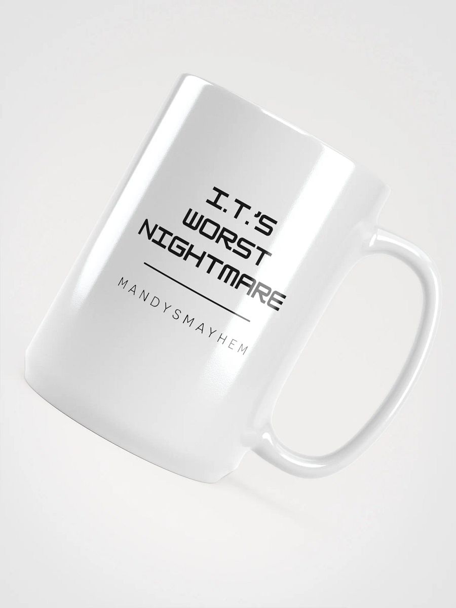 I.T's Worst Nightmare Mug product image (4)