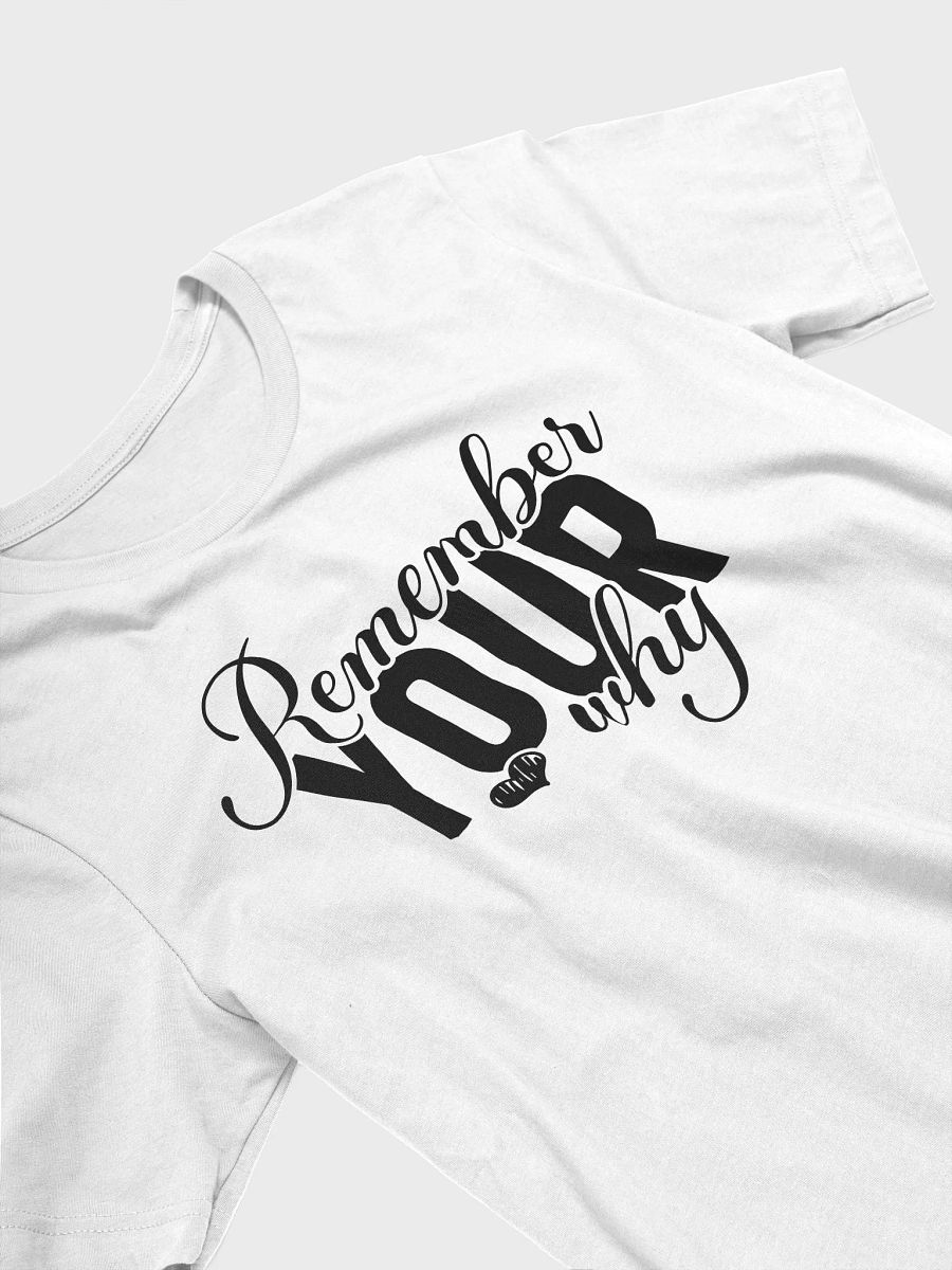 Remember Your Why - Women's White T-Shirt product image (4)