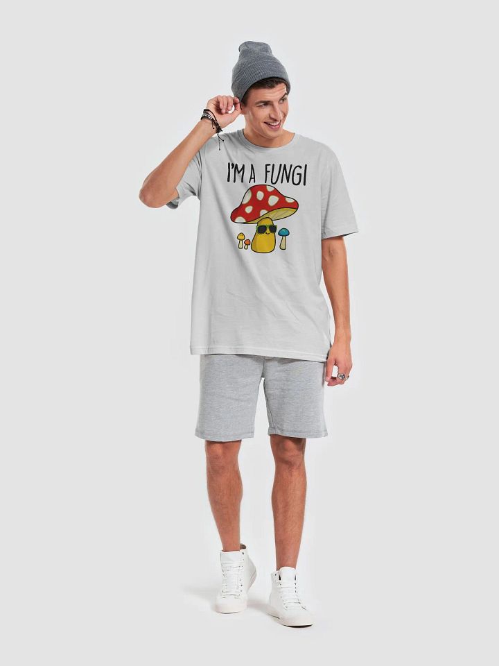 I'm A Fungi T-Shirt product image (1)