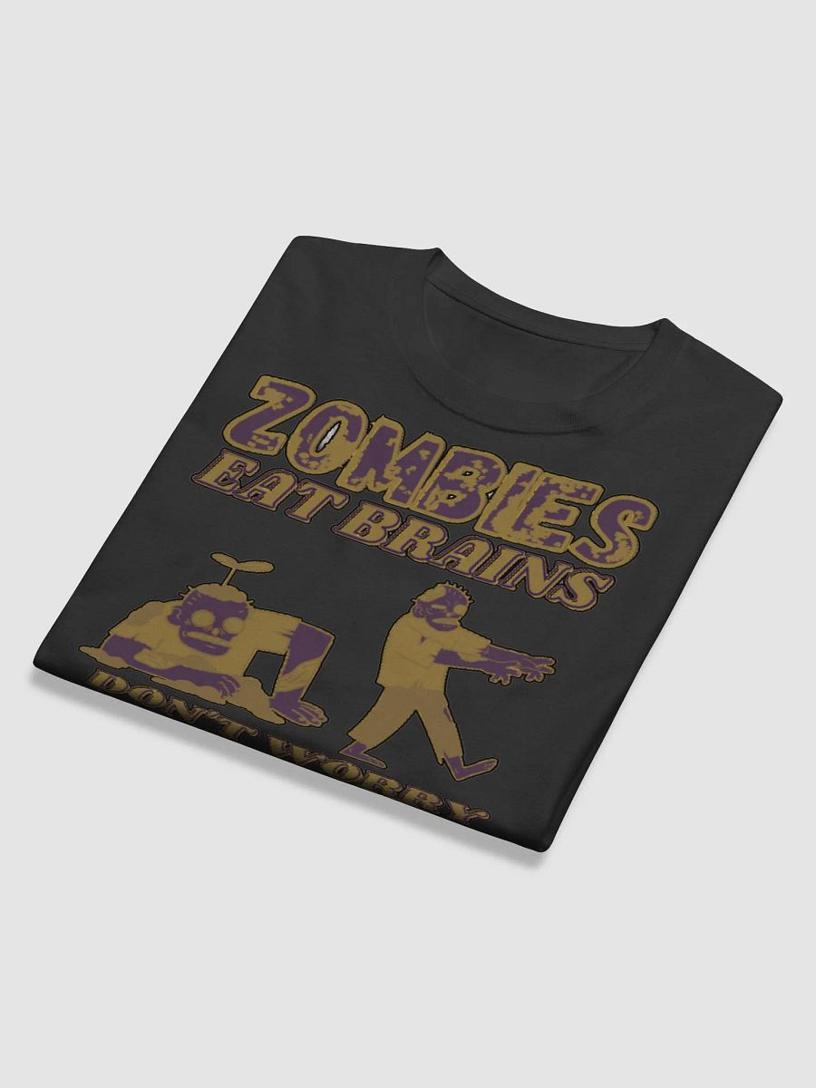 ZOMBIES EAT BRAINS, DON'T WORRY, YOU'RE SAFE product image (11)