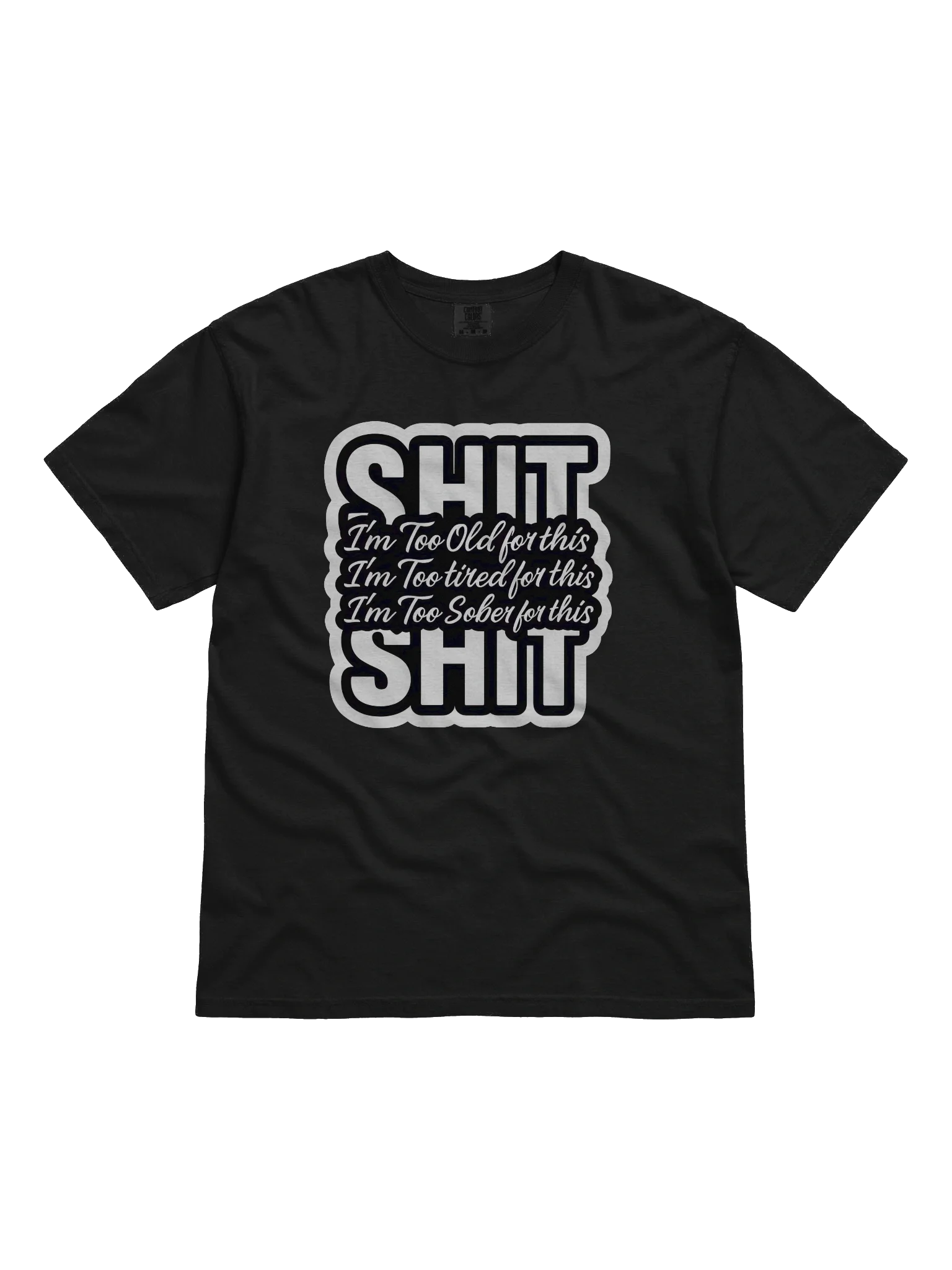 Too Old Graphic Tee product image (1)