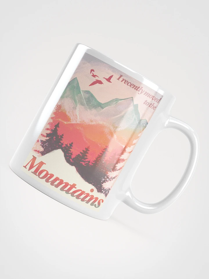 I Recently Moved To The Mountains Mug product image (1)