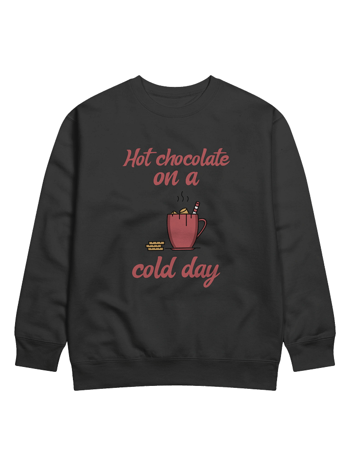 Hot Chocolate on a Cold Day Sweat Shirt product image (1)