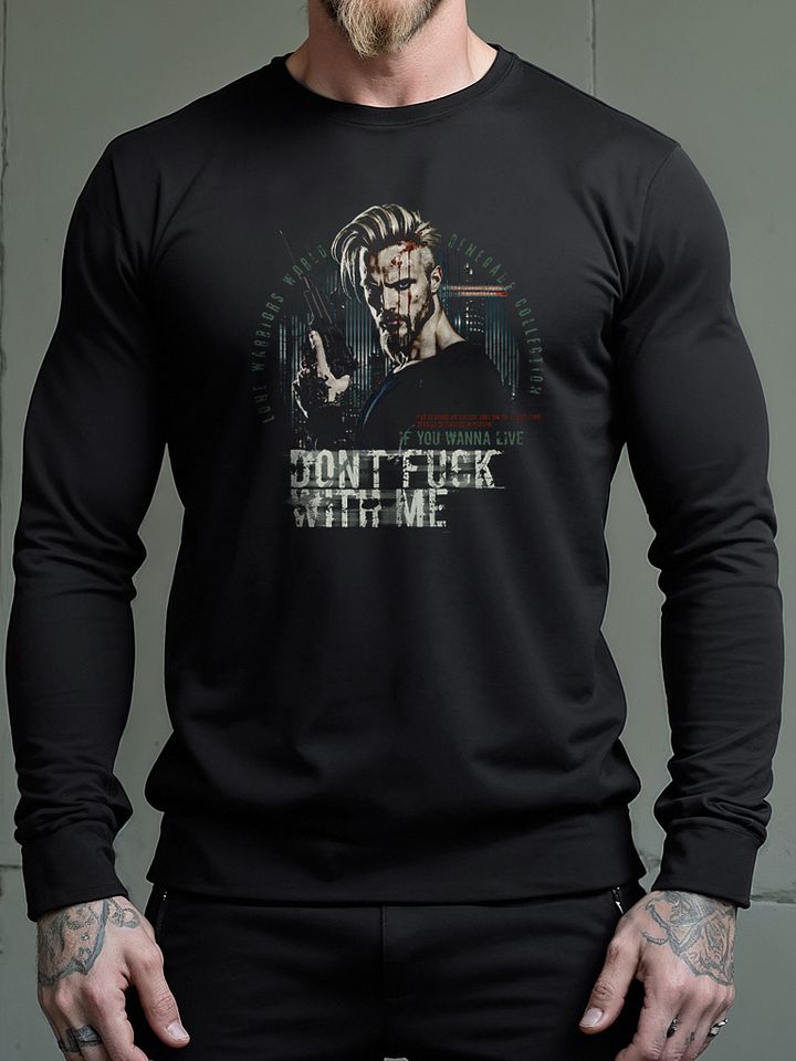 Don´t Fuck with me if you wanna live product image (2)