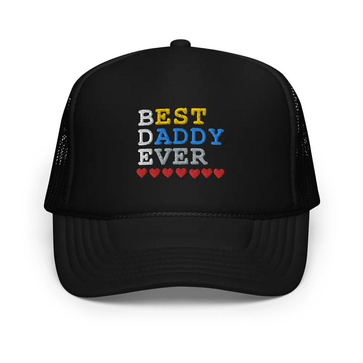 Best Daddy Ever Otto Foam Trucker Hat product image (1)