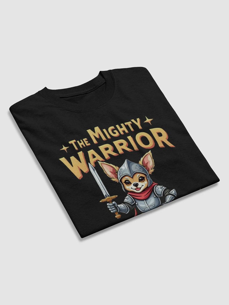 Chihuahua: The Mighty Warrior - A Chihuahua in Armor T-Shirt product image (4)
