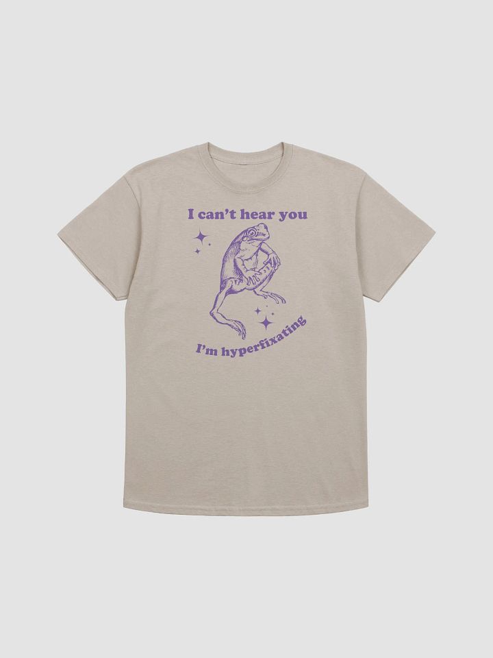 I can't hear you I'm hyperfixating product image (1)